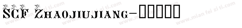 SCF Zhaojiujiang字体转换